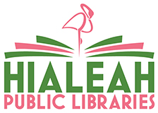 Find out more about Hialeah Public Libraries: Library website, hours, locations, catalog, Inter-Library Loan, Genealogy Information, etc